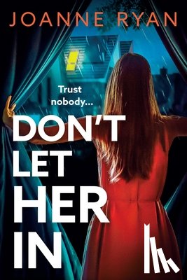 Ryan, Joanne - Don't Let Her In