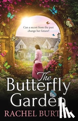 Burton, Rachel - The Butterfly Garden