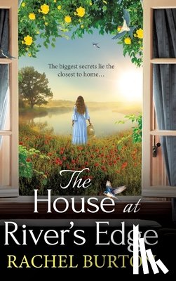 Burton, Rachel - The House at River's Edge