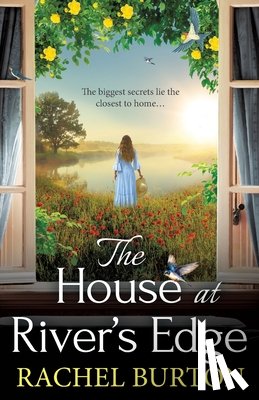 Burton, Rachel - The House at River's Edge