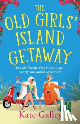 Galley, Kate - The Old Girls' Island Getaway