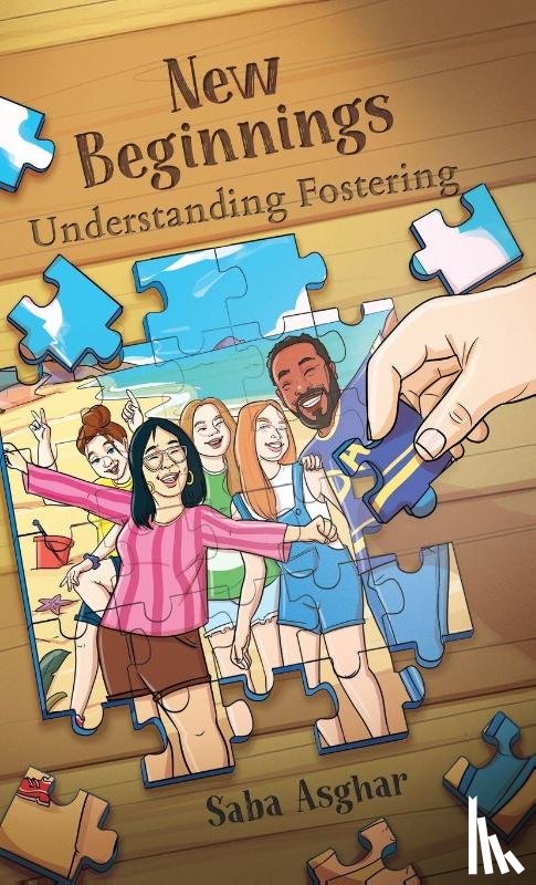 Asghar, Saba - New Beginnings Understanding Fostering