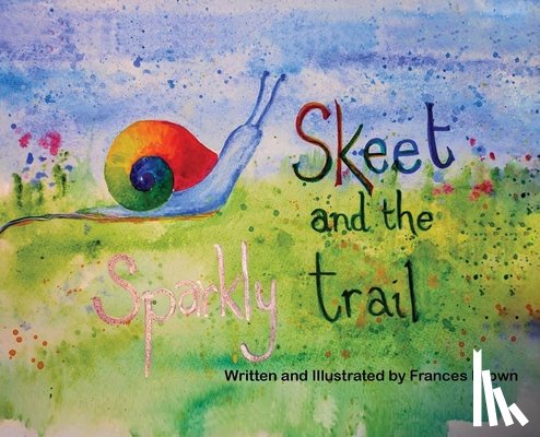 Brown, Frances - Skeet and the Sparkly Trail