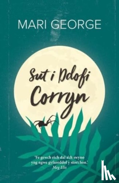 George, Mari - Sut i Ddofi Corryn