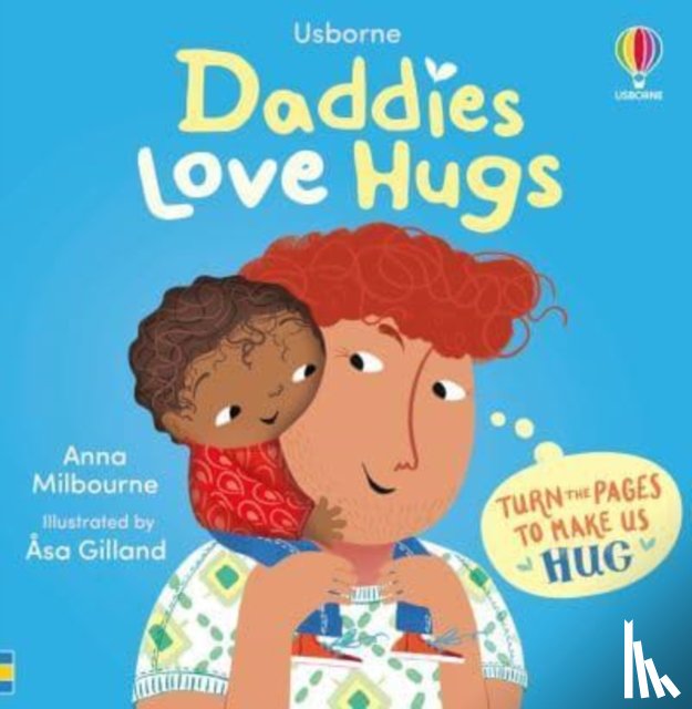 Milbourne, Anna - Daddies Love Hugs