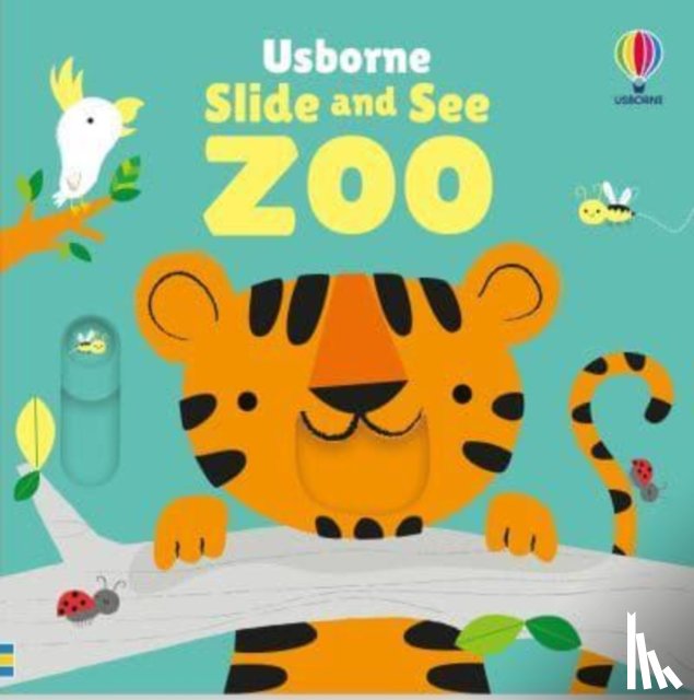 Watt, Fiona - Slide and See Zoo