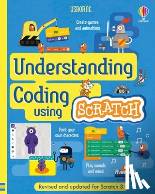 Melmoth, Jonathan - Understanding Coding Using Scratch