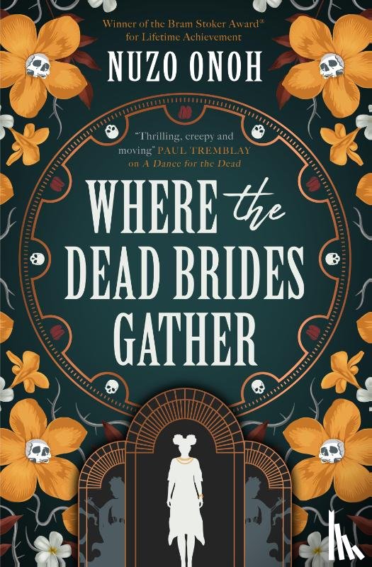 Onoh, Nuzo - Where the Dead Brides Gather