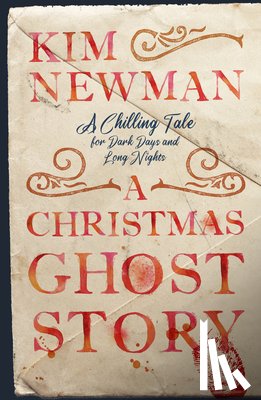 Newman, Kim - A Christmas Ghost Story