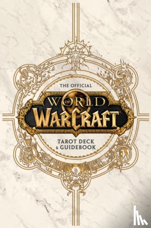 Flynn, Ian - World of Warcraft: The Official Tarot Deck and Guidebook