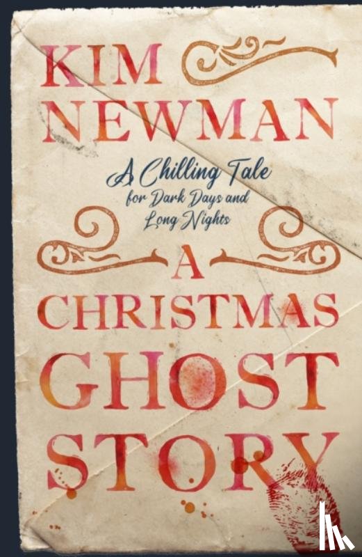 Newman, Kim - A Christmas Ghost Story (Signed Edition)