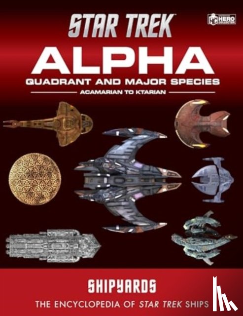 - Star Trek Shipyards: Alpha Quadrant and Major Species Volume 1