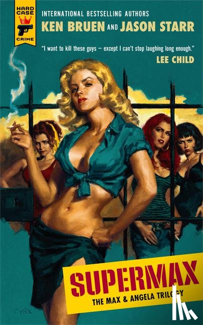 Bruen, Ken, Starr, Jason - SUPERMAX: The Max and Angela Trilogy