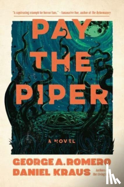 A. Romero, George, Kraus, Daniel - Pay the Piper