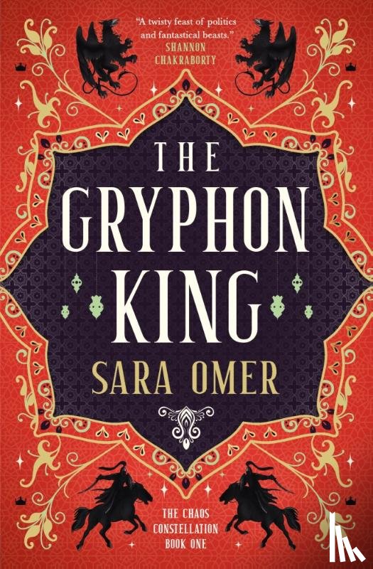 Omer, Sara - The Chaos Constellation - The Gryphon King