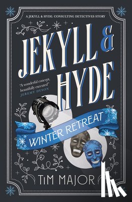 Major, Tim - Jekyll & Hyde: Winter Retreat