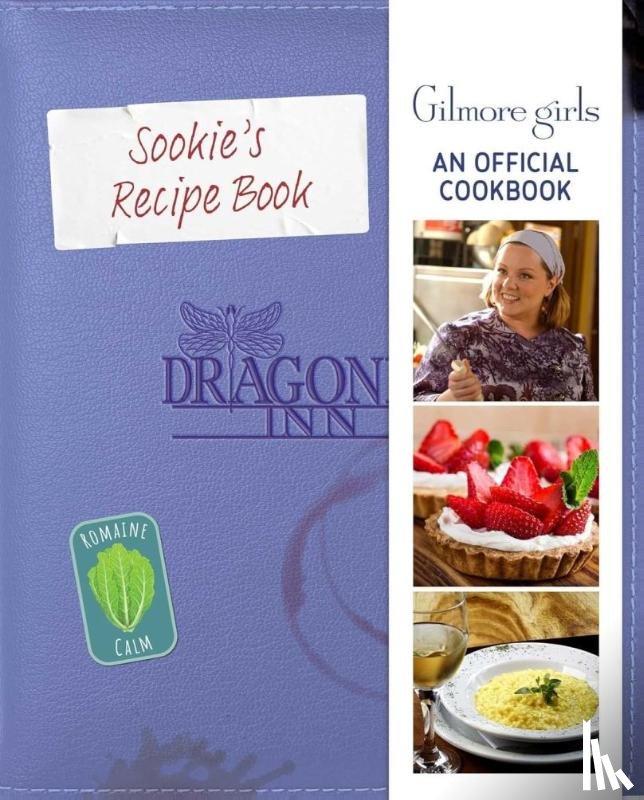 Craig, Elena, Fish, Elizabeth, Ostow, Micol - Gilmore Girls: Sookie St. James's Official Cookbook