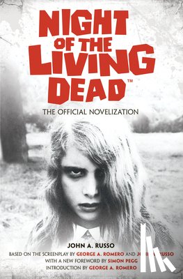 Russo, John - Night of the Living Dead: The Official Novelization