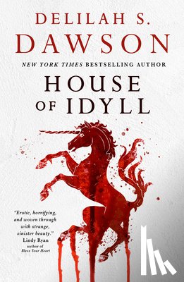 S. Dawson, Delilah - House of Idyll