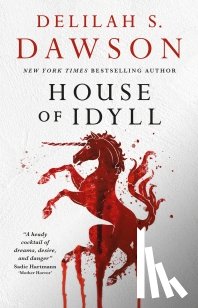 Dawson, Delilah S. - House of Idyll