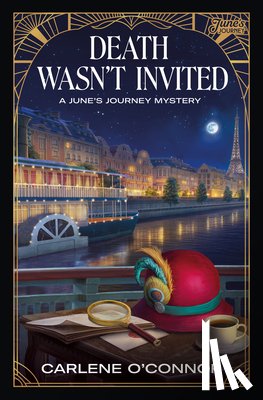 O'Connor, Carlene - Death Wasn't Invited: A June's Journey Mystery