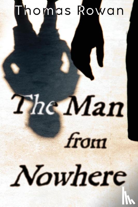 Rowan, Thomas - The Man from Nowhere