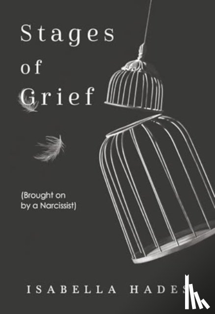 Hades, Isabella - Stages of Grief (Brought on by a Narcissist)