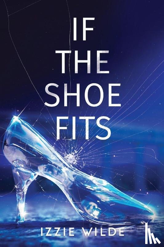 Wilde, Izzie - If The Shoe Fits