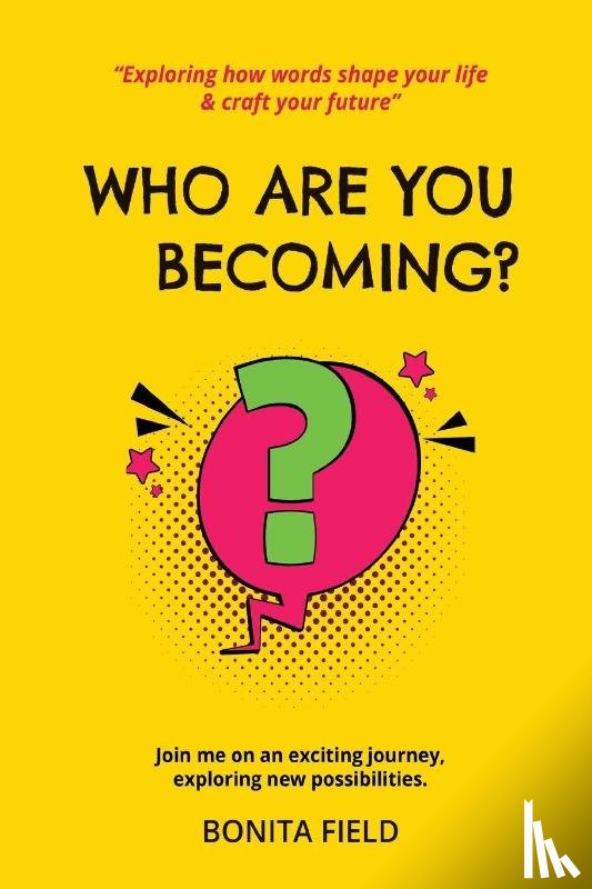Field, Bonita - Who Are You Becoming
