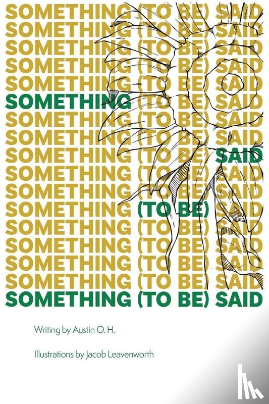 O. H., Austin - Something (To Be) Said