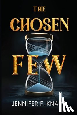 Knapp, Jennifer F. - The Chosen Few
