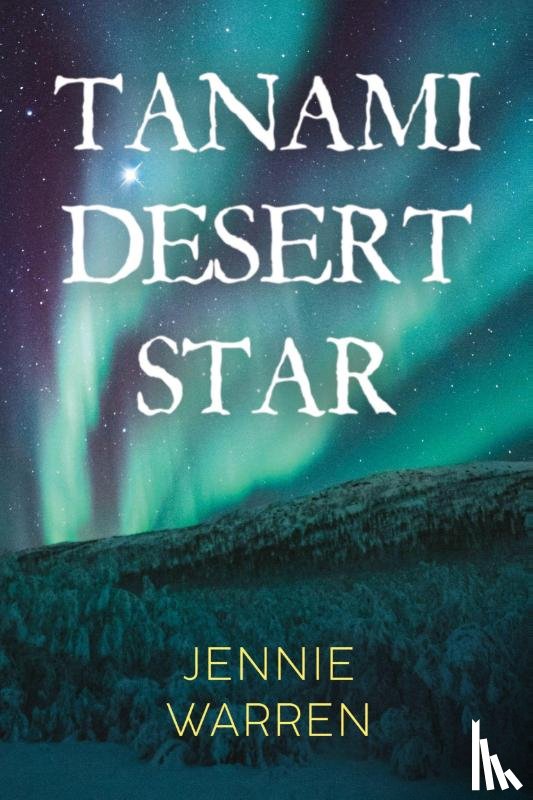 Warren, Jennie - Tanami Desert Star