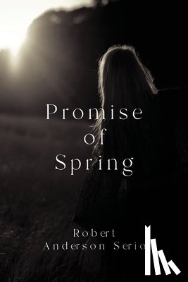 Serio, Robert Anderson - Promise Of Spring