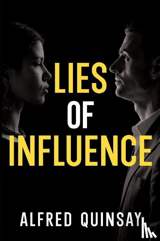 Quinsay, Alfred - Lies of Influence