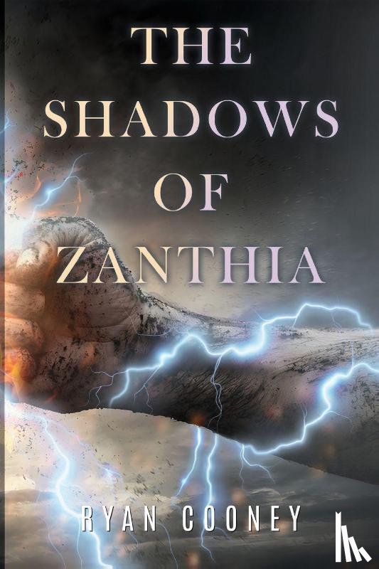 Cooney, Ryan - The Shadows of Zanthia