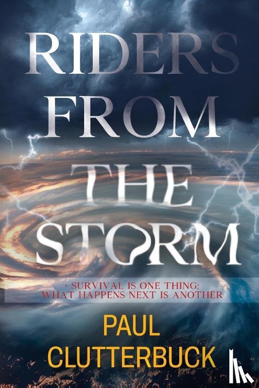 Clutterbuck, Paul - Riders from the Storm