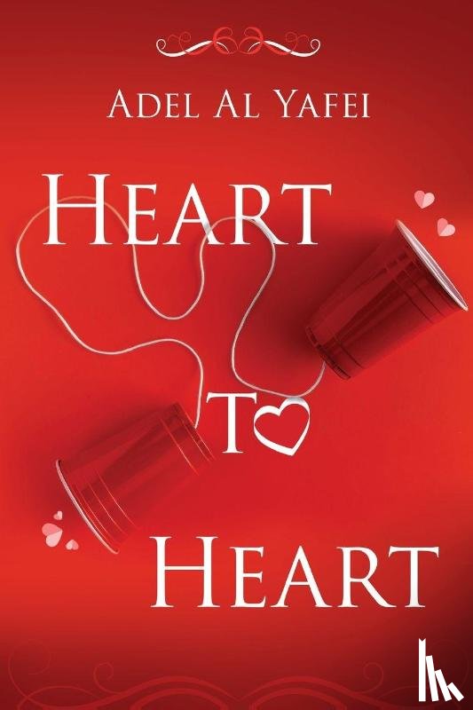 Yafei, Adel Al - Heart to Heart