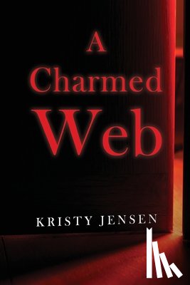 Jensen, Kristy - A Charmed Web