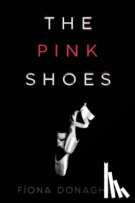 Donaghey, Fiona - The Pink Shoes