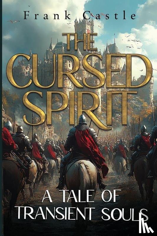 Castle, Frank - The Cursed Spirit, A Tale of Transient Souls