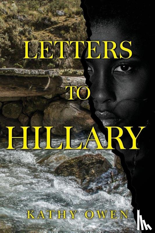 Owen, Kathy - Letters to Hillary