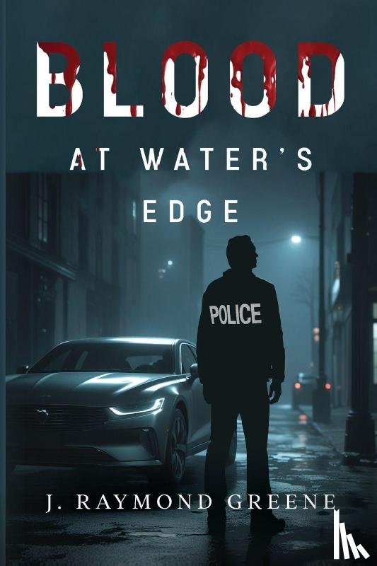 Raymond Greene, J. - Blood at Water's Edge