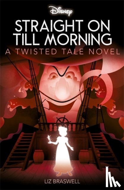 Braswell, Liz - Disney Peter Pan: Straight on Till Morning