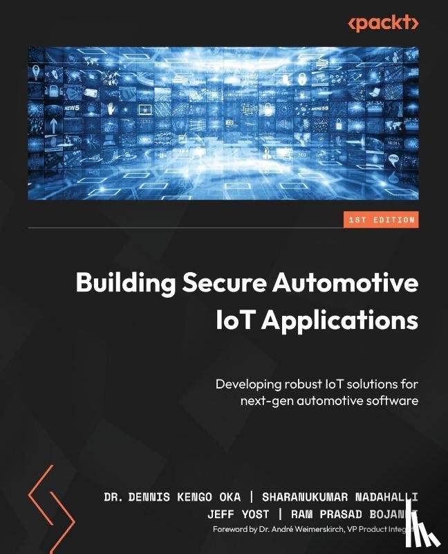 Oka, Dennis Kengo, Nadahalli, Sharanukumar, Yost, Jeff - Building Secure Automotive IoT Applications
