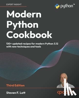 Lott, Steven F. - Modern Python Cookbook - Third Edition