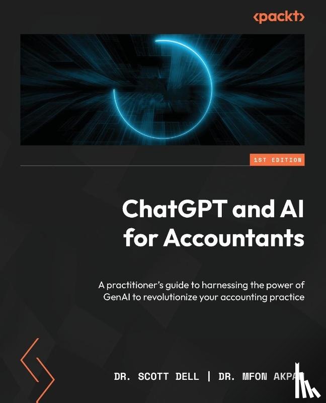 Dell, Scott, Akpan, Mfon - ChatGPT and AI for Accountants
