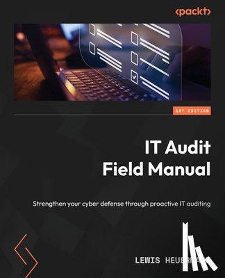Heuermann, Lewis - IT Audit Field Manual
