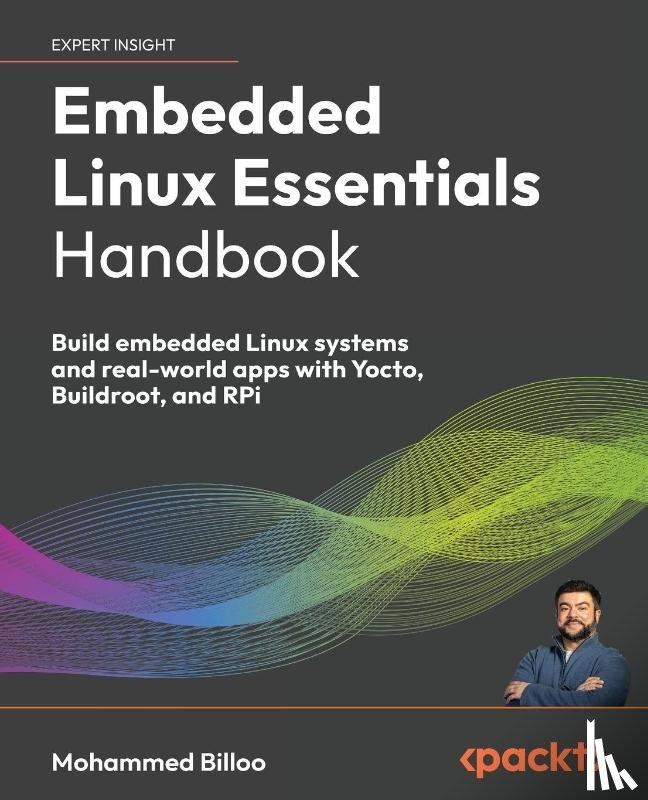 Billoo, Mohammed - Embedded Linux Essentials Handbook