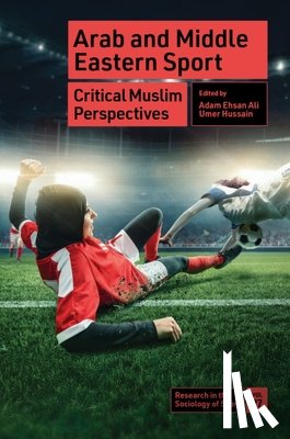  - Arab and Middle Eastern Sport