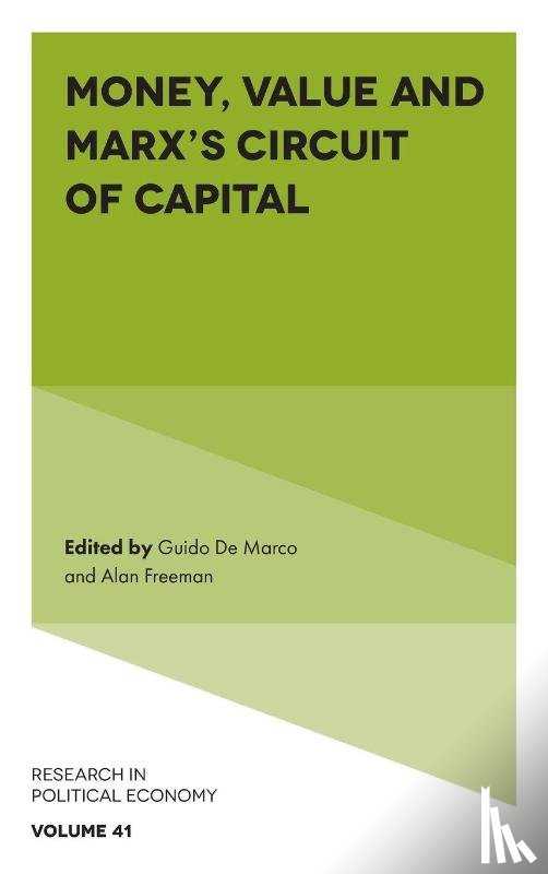  - Money, Value and Marx’s Circuit of Capital